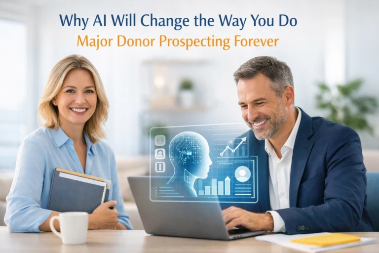 Why AI Will Change the Way You Do Major Donor Prospecting Forever